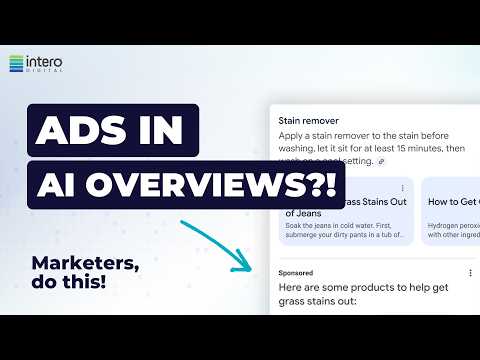 How to Succeed With Google's AI Overviews Ads - video from Intero Digital