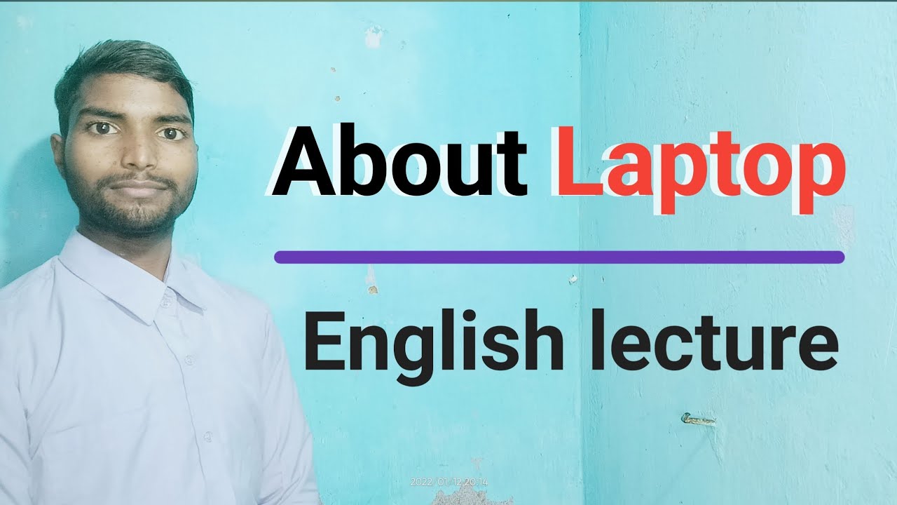 About laptop, English lecture, what is laptop, use of laptop, laptop