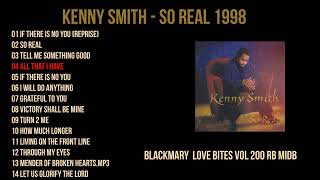 Kenny Smith  All That I Have  BKM