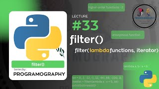 filter() |  Higher-Order Functions | filter() Function | lambda | #programography | #33 Net Worth