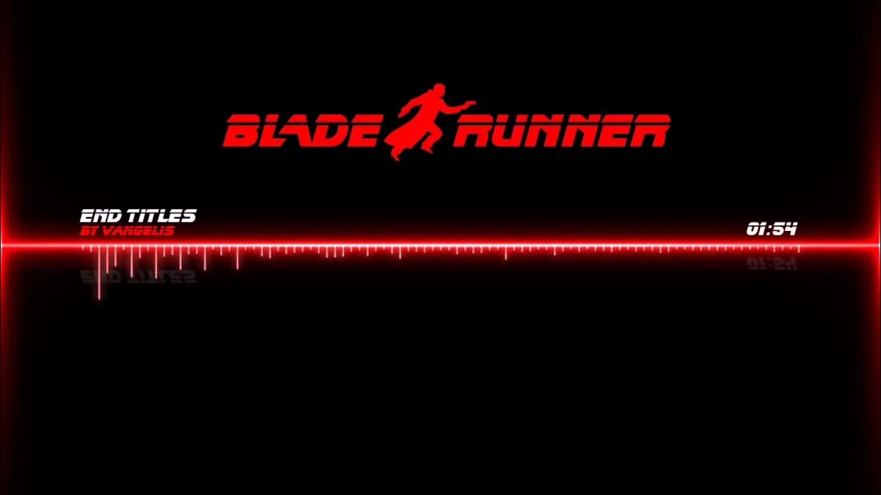 Blade Runner end. Vangelis - Blade Runner Soundtrack (Remastered 2017). Blade Runner - New American Orchestra - track 5: end titles. End titles. Runner soundtrack
