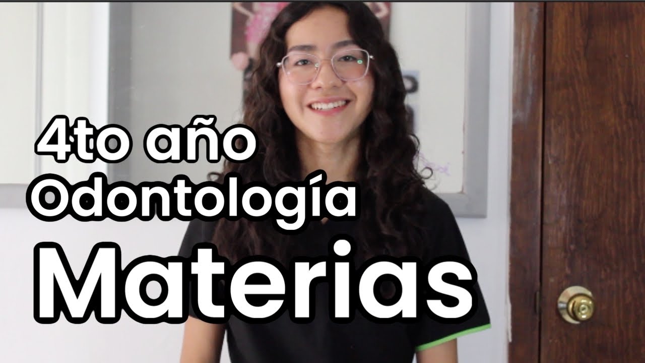 Materias del 4to año de odontología