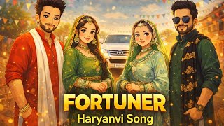 FORTUNER – Ruchika Jangid, Raj Mawar | New Haryanvi Song | Audio