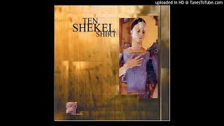 Watch Ten Shekel Shirt House Of Memories video