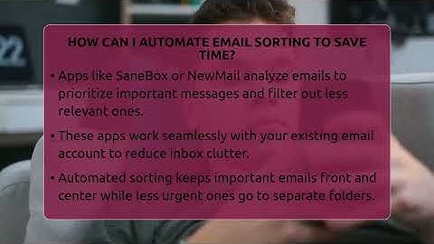 How Can I Automate Email Sorting To Save Time? - TheEmailToolbox.com