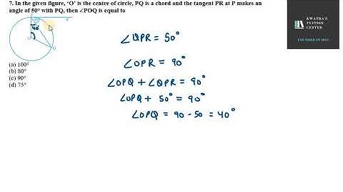 7  In the given figure, ‘O’ is the centre of circle, PQ is a chord and the tangent PR at P makes an