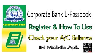 Corporation Bank Users Check a/c details , balance | How to use | Register