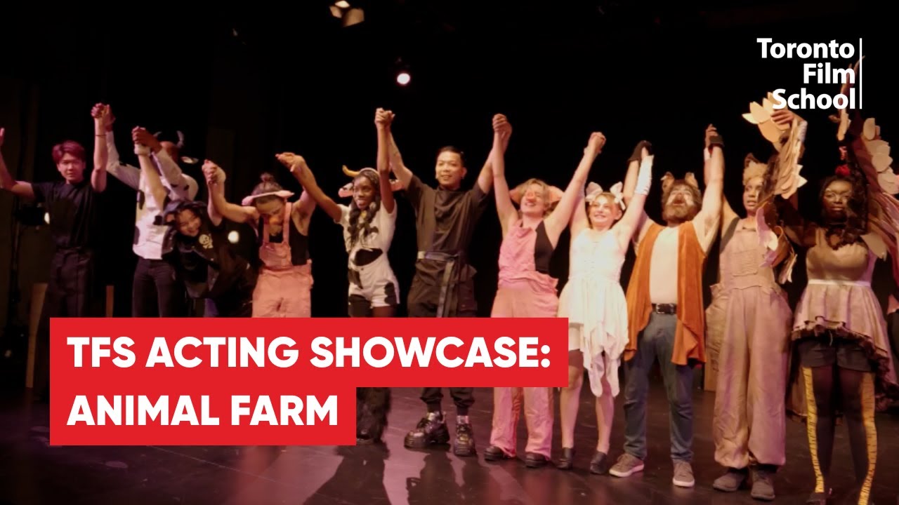 Toronto Film School Acting Program 2025 Term-End Play | Animal Farm by George Orwell