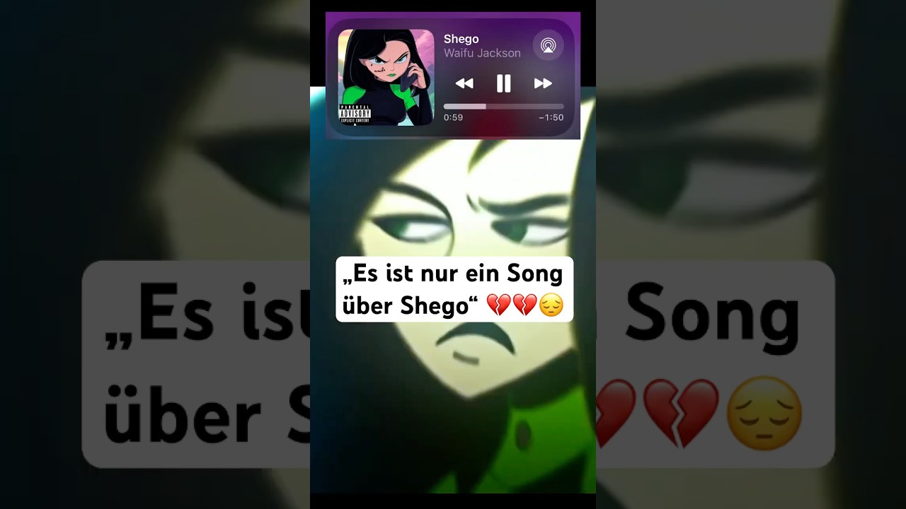 Nur ein Song über Shego? 💔😔