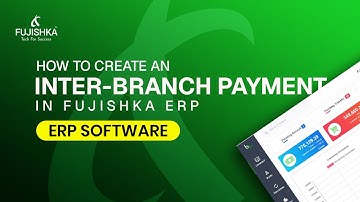 How to Create an Inter-Branch Payment (Malayalam) in Fujishka ERP | Tutorial #fujishka #erpsoftware