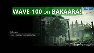 MW3 WAVE-100 on BAKAARA with Praachi!