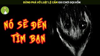 [Review Phim] Đừng Phá Vỡ Luật Lệ Cấm Khi Chơi Gọi Hồn Nếu Không Nó Sẽ Đến Tìm Bạn