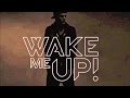 Wake me Up - Avicii - Tradução (Legendado em Português - BR)