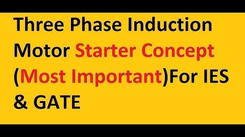 3 Phase Induction Motor !! Starter Concept !!