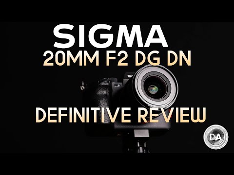 Sigma 20mm F2 DG DN (iSeries) Definitive Review | DA