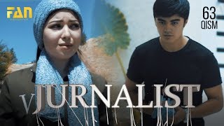 Журналист Сериали - 63 қисм | Jurnalist Seriali - 63 qism
