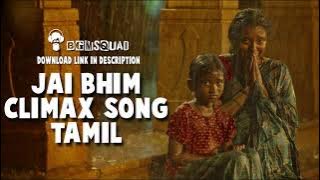 Manniley Eeramundu Jai Bhim Song | Jai Bhim Climax Song (TAMIL)