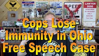 Cops Lose Immunity in Ohio Free Speech Case