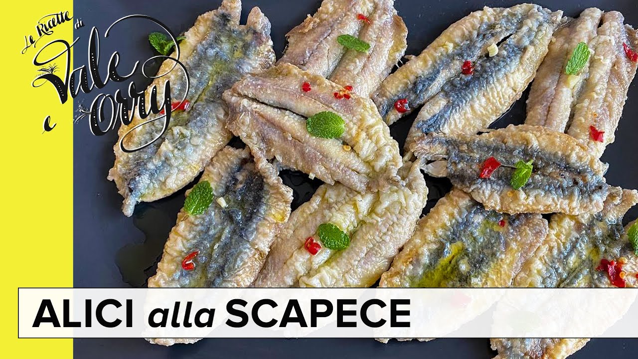 ALICI alla SCAPECE - Prova questa splendida ricetta!!