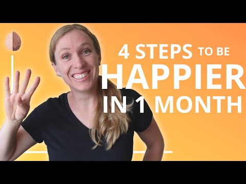 How to Be Happy Again (1/3): 4 Habits to be Happier in 1 Month