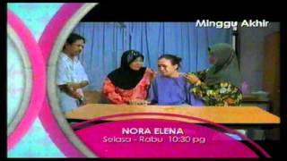 Promo Nora Elena - MINGGU AKHIR @ Tv3! (1-2/5/2012)