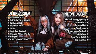 DJ BREAKBEAT INDO CLUBBING Full Bass Nonstop 2026