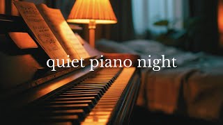 Quiet Piano Night | Soft Solo Piano for Calm Evenings screenshot 5