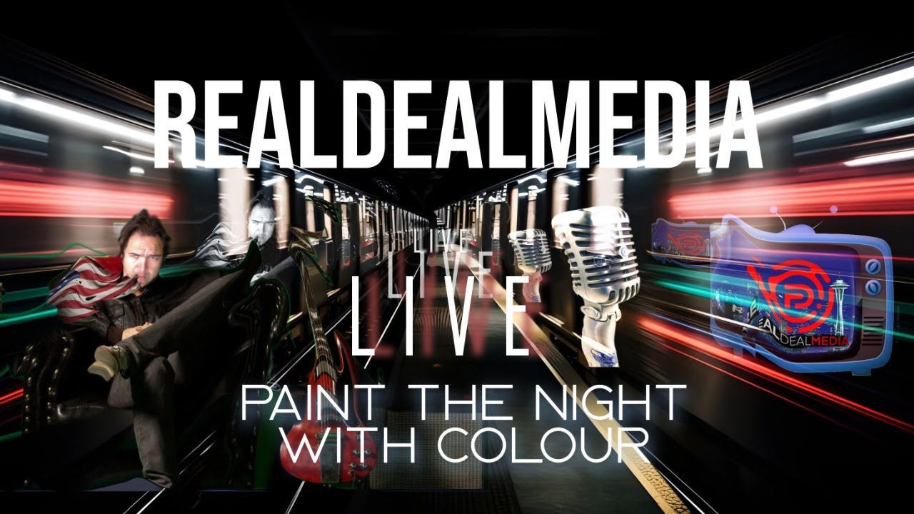Real Deal Media LIVE 'Paint the Night with Colour'
