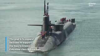 Pentagon's budget includes Bangor expansion for Columbia-class subs