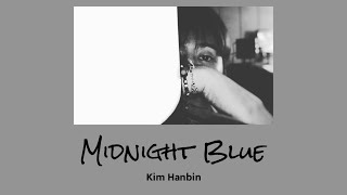 KIM HANBIN - Midnight Blue | Lyrics SUB [INA_ENG_HAN]