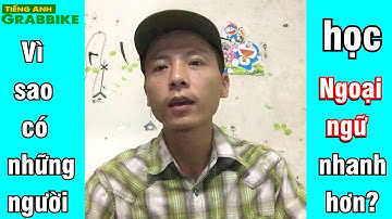 Vì sao có người học Ngoại ngữ tiến bộ nhanh hơn người khác? Do đâu?