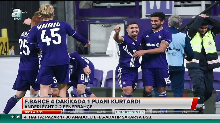 Anderlecht 2-2 Fenerbahçe