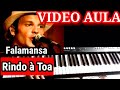 Video Aula Rindo a Toa Falamansa no Teclado