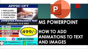 6.SET ANIMATIONS TO TEXT AND PICTURES IN MS POWERPOINT||APPSC CPT Computer Proficiency test PS & VRO