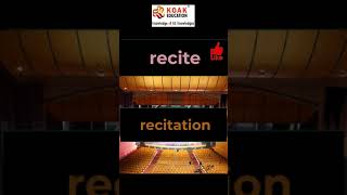 Recite and Recitation, right pronunciation, and use? #recite #recitation