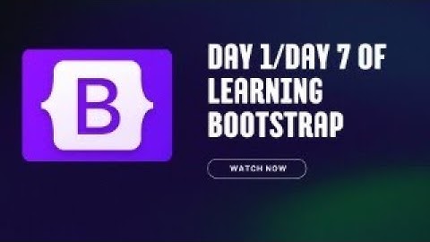 Bootstrap master class(Day 1)