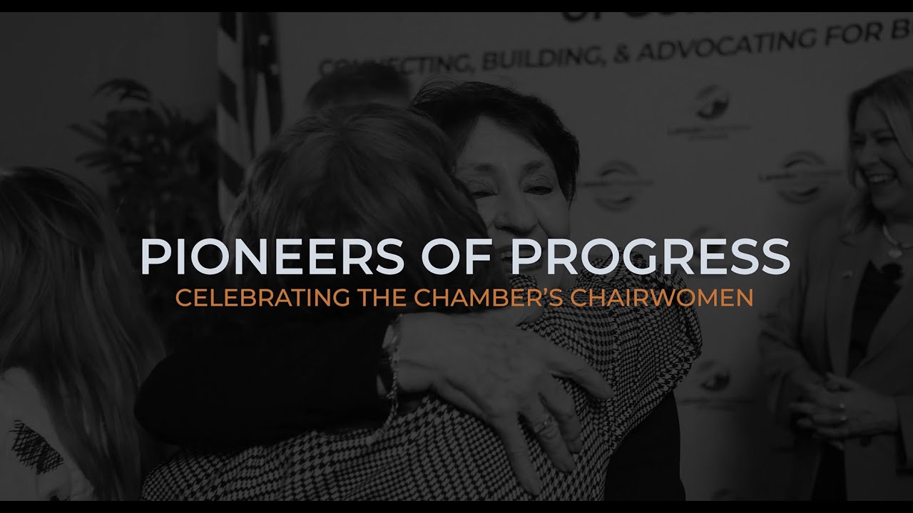 Pioneers of Progress: Celebrating the Chamber's Chairwomen