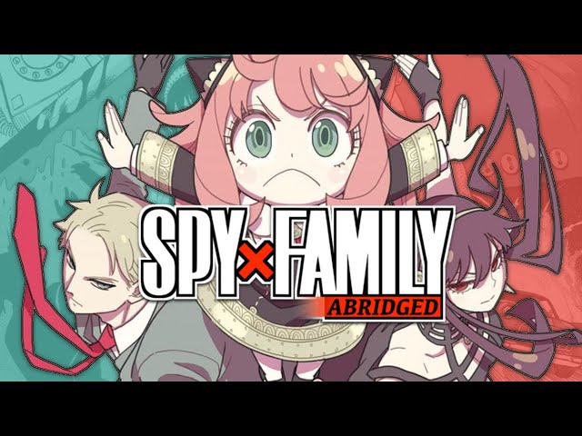 Spy x Family ABRIDGED - Episode 01 class=