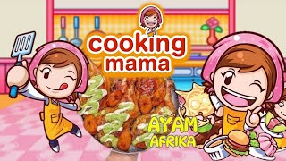 Masak Ayam Afrika : Cooking Mama | Gameplay