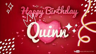Quinn Happy Birthday Song - Happy Birthday To You