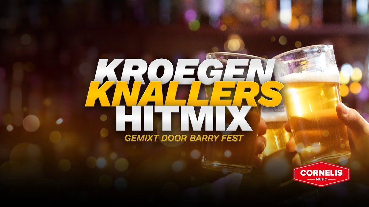Kroegen Knallers HitMix gemixt door Barry Fest🥳🍻