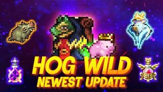 Calamity WILDEST UPDATE | Hog Wild