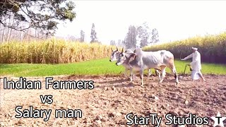 INDIAN FARMERS vs SALARY MAN Directed by AJAY TYAGI