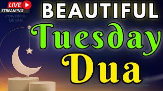 BEST DUA FOR TUESDAY MUBAROK ♥ - MUST LISTEN! THIS POWERFUL DUA THE KEY TO SOLVE ALL TROUBLES