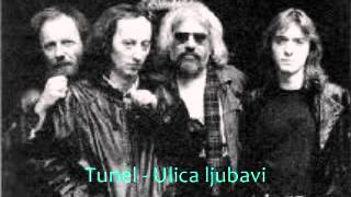 Video thumbnail of "Tunel - Ulica ljubavi"