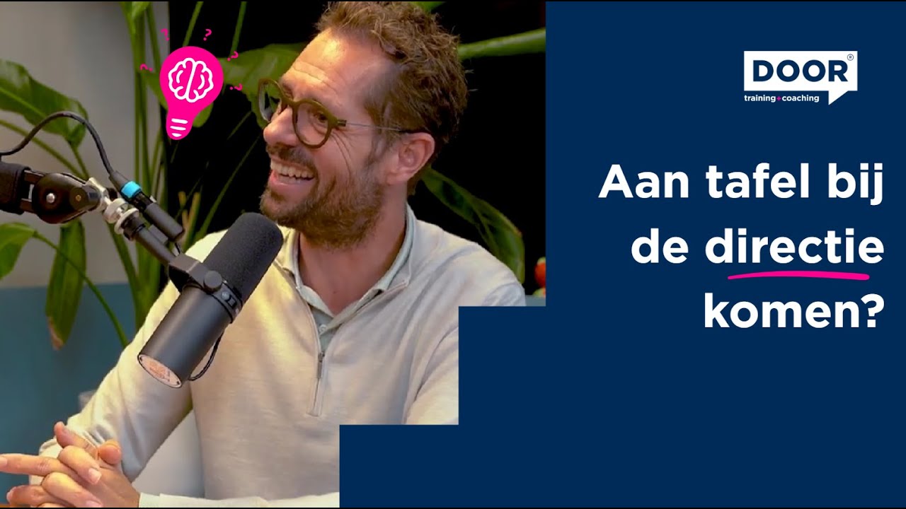Effectief Klantbeheer: Hoe Kom Je Aan Tafel bij de Directeur? | DOOR Training & Coaching