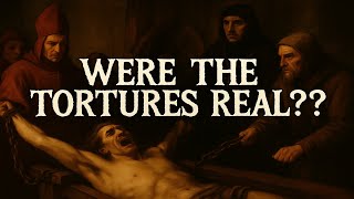 The Spanish Inquisition: Torture Chambers or Twisted Tales? | Myths & Propaganda Explained