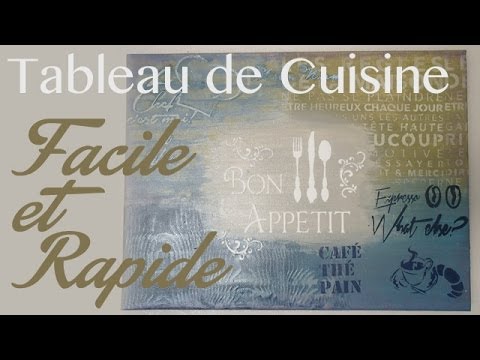 Réaliser votre tableau cuisine youtube Peinture tableau cuisine