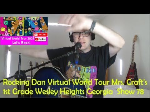 ⁣Rocking Dan Virtual World Tour Mrs. Craft's 1st Grade Wesley Heights Georgia  Show 78