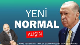 Yeni normal... | Prof. Eser Karakaş #MedyadaBugün #canlıyayın